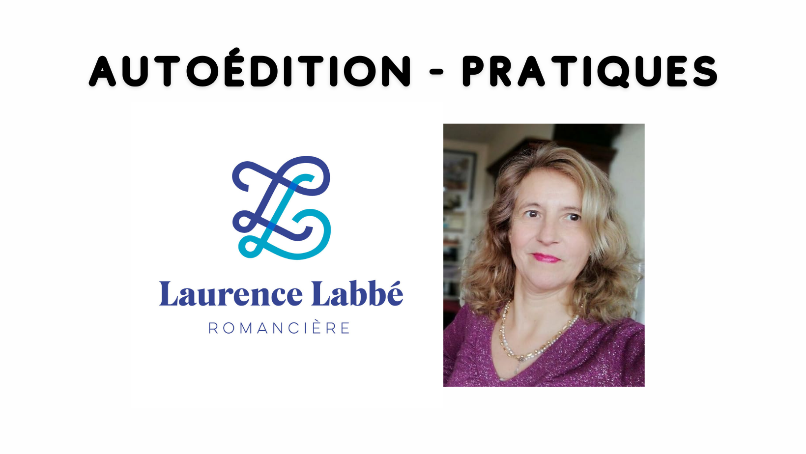 Laurance Rabe Laurence Labbé explique aux auteurs de monBestSeller l’intérêt du blog ...