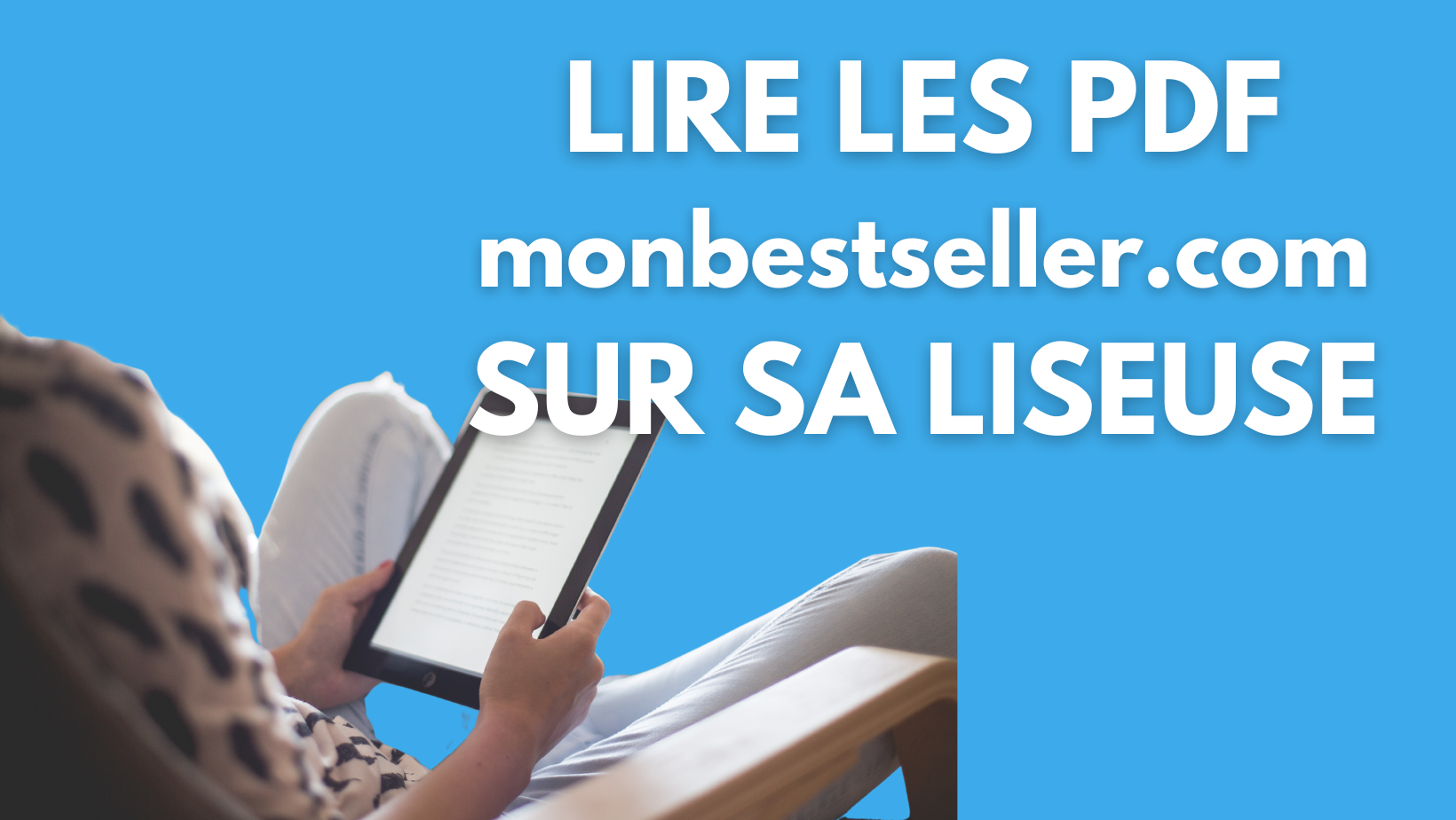 Comment transférer un pdf monBestSeller sur une liseuse