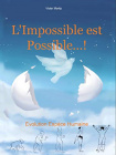 L'impossible est possible