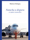 Natacha a disparu (et quelques nouvelles)