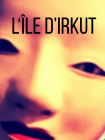 L'ÎLE D'IRKUT