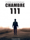 Chambre 111 - Un thriller au cœur de l'euthanasie