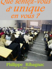 Que sentez-vous d' UNIQUE en vous ?