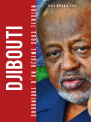 Djibouti: chronique d’un régime sous tension
