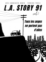 L.A. STORY 91, vol.1 : Tous les anges ne portent pas d'ailes