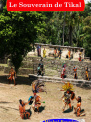 Le Souverain de Tikal