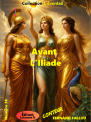 Avant l'Iliade
