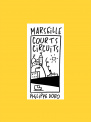 Marseille, Courts-circuits