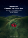 L'amoureuse, chemin d'une femme libre