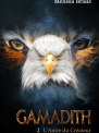 Gamadith Tome 2 : L'antre du Créateur