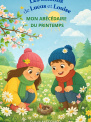 Les saisons de Lucas et Louise : Mon abécédaire du printemps