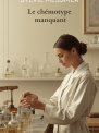 Le chémotype manquant