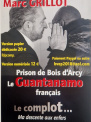  PRISON DE BOIS d'ARCY LE GUANTANAMO FRANÇAIS . LE COMPLOT 