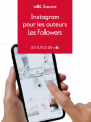INSTAGRAM pour les auteurs - LES FOLLOWERS