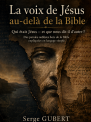 La voix de Jésus au-delà de la Bible