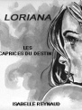 Loriana - Les caprices du destin