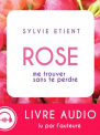 ROSE-me trouver sans te perdre