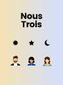 Nous Trois