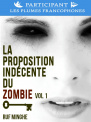 La proposition indécente du zombie