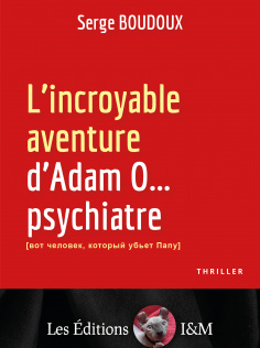 L'incroyable aventure d'Adam O...psychiatre