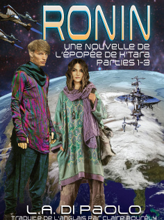 Ronin - Une Nouvelle de l'Épopée de K'Tara, Parties 1-3