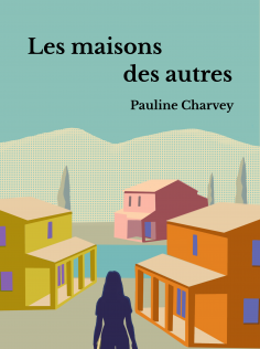 Les maisons des autres