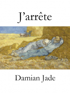J'arrête