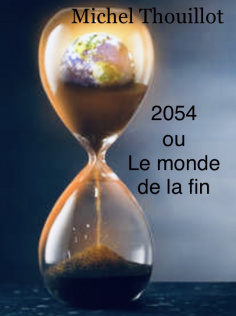 2054 [OU LE MONDE DE LA FIN]