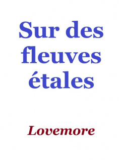 Sur des fleuves étales