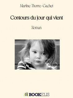 Contours du jour qui vient