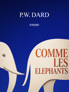 COMME LES ELEPHANTS