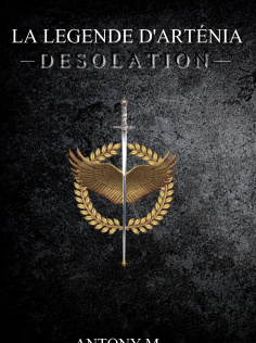 La légende d'Arténia : Désolation