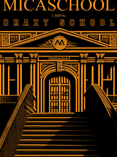 Micaschool : "Crazy School" (Volume 2)