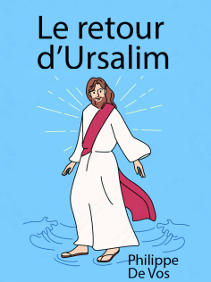Le retour d'Ursalim