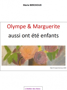 Olympe ete Marguerite aussi ont été enfants