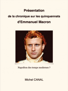 Chronique des quinquennats d'Emmanuel Macron, huitième Président de la Ve République