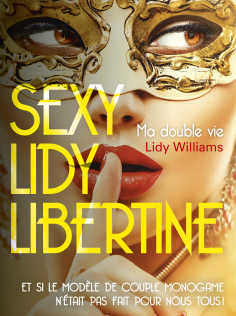 Sexy lidy libertine / Ma double vie