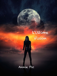 L'ultime vision