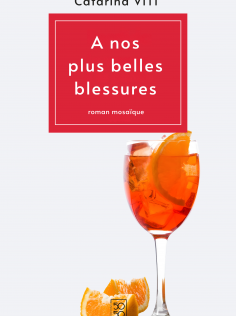 A nos plus belles blessures