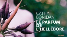 Lire gratuitement le roman "Le parfum de l’hellébore" de Cathy Bonidan