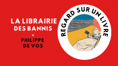La librairie des bannis : Un hommage de Patricia Epifani à Philippe De Vos