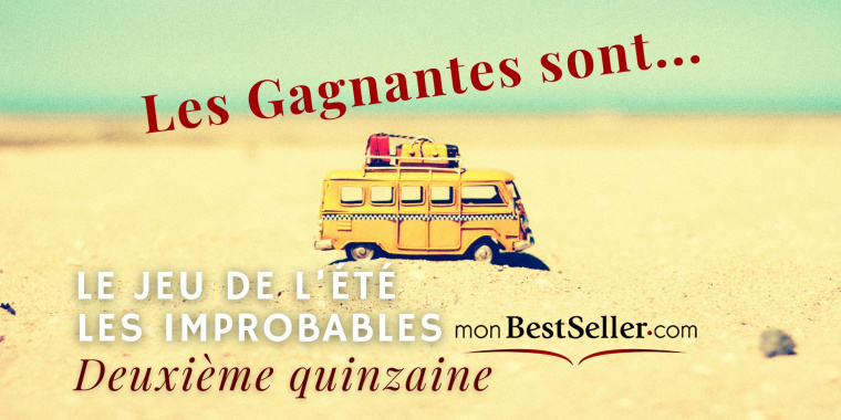 Résultats des Petites Annonces littéraires — deuxième quinzaine de l’Improbable été monBestSeller