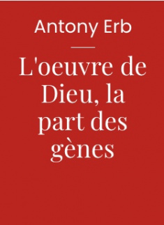 https://www.monbestseller.com/manuscrit/19012-loeuvre-de-dieu-la-part-des-genes