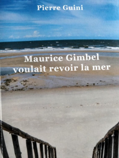 Maurice Gimbel voulait revoir la mer