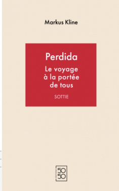  ?  Markus Kline - Perdida - Le voyage à la portée de tous