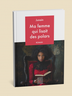 Couverture du roman noir rural « Ma femme qui lisait des polars » de Junain