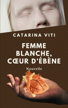 Lire en moins de 20 mn sur monBestSeller Femme Blanche, coeur d'ébène de Catarina Viti 