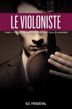 Lire en ligne le roman thriller Le violoniste de G. E. Froideval